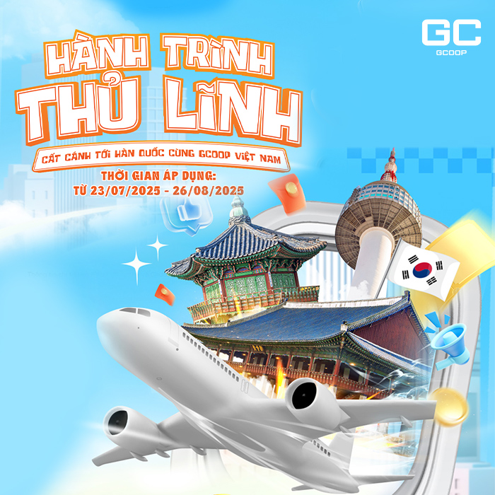 HÀNH TRÌNH THỦ LĨNH CẤT CÁNH TỚI HÀN QUỐC CÙNG GCOOP VIỆT NAM